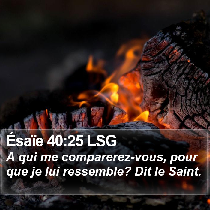 Ésaïe 40:25 LSG Bible Study