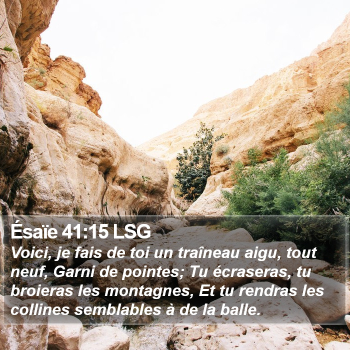 Ésaïe 41:15 LSG Bible Study