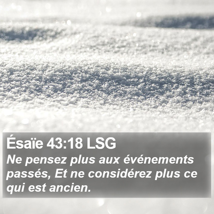 Ésaïe 43:18 LSG Bible Study