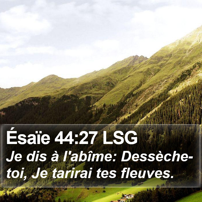 Ésaïe 44:27 LSG Bible Study