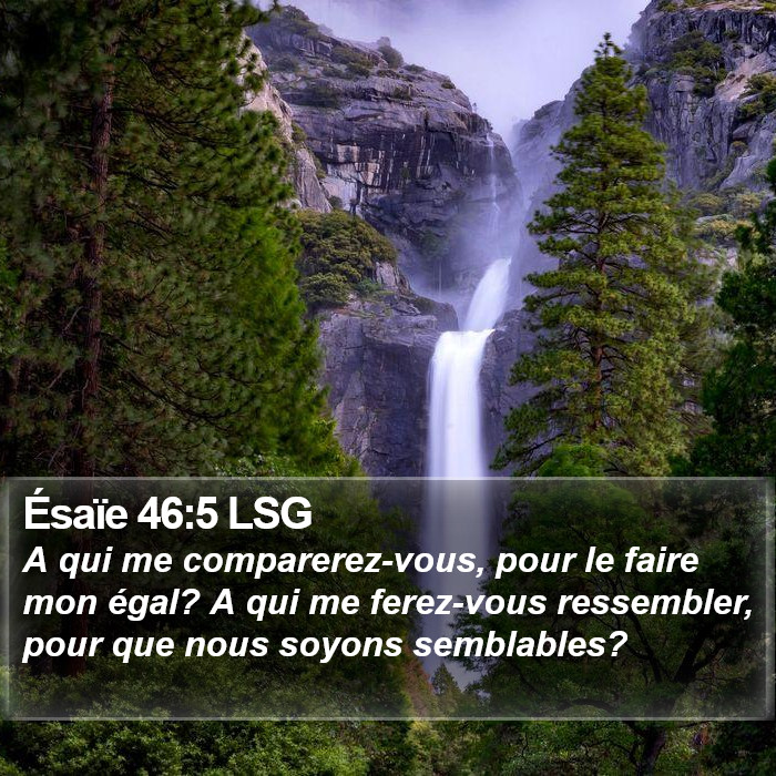 Ésaïe 46:5 LSG Bible Study