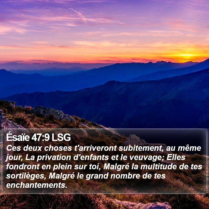 Ésaïe 47:9 LSG Bible Study