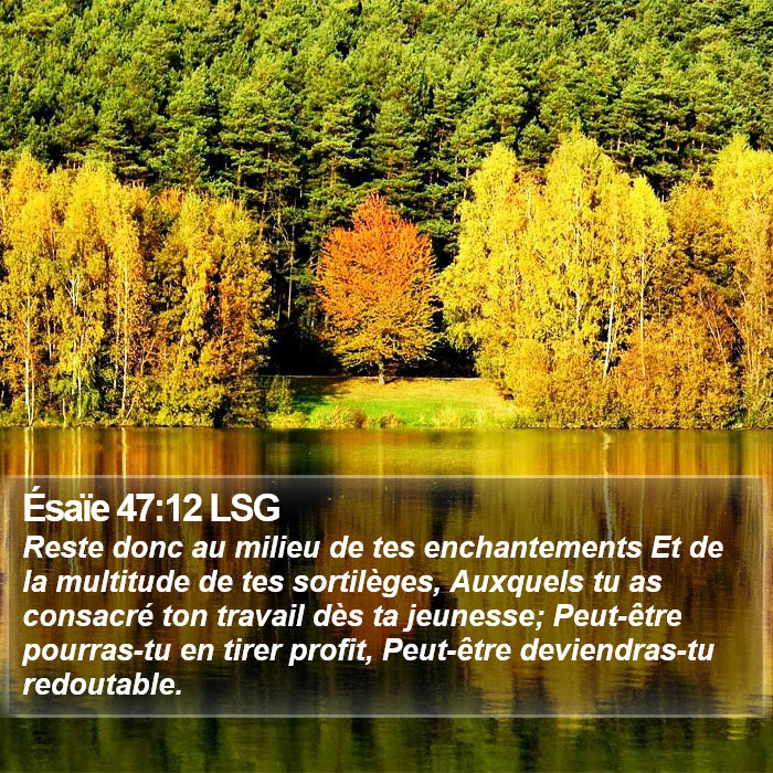 Ésaïe 47:12 LSG Bible Study