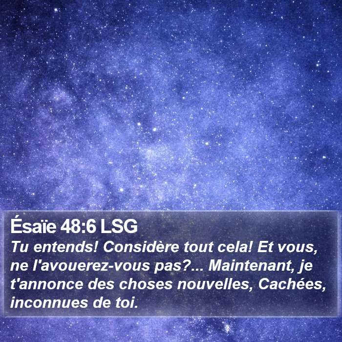 Ésaïe 48:6 LSG Bible Study