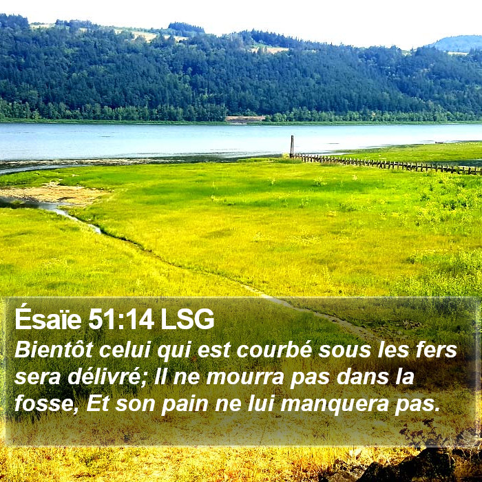 Ésaïe 51:14 LSG Bible Study