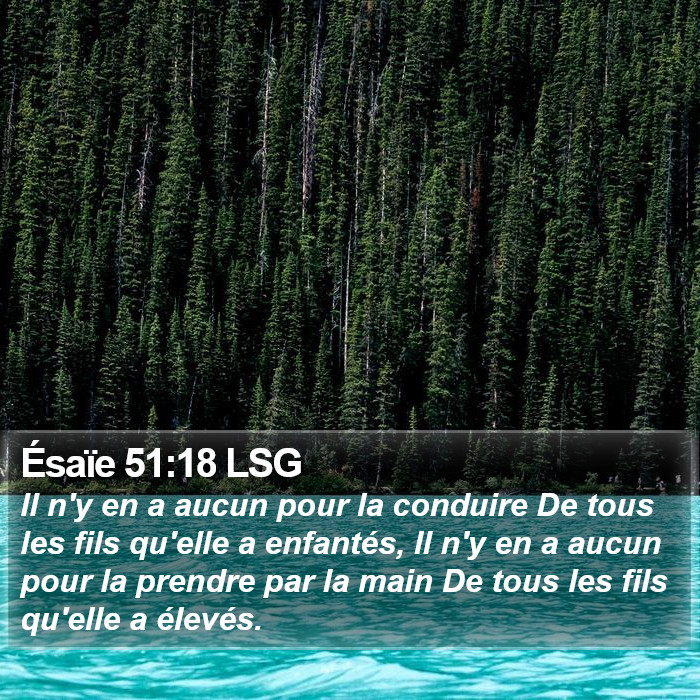 Ésaïe 51:18 LSG Bible Study