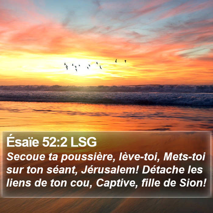 Ésaïe 52:2 LSG Bible Study