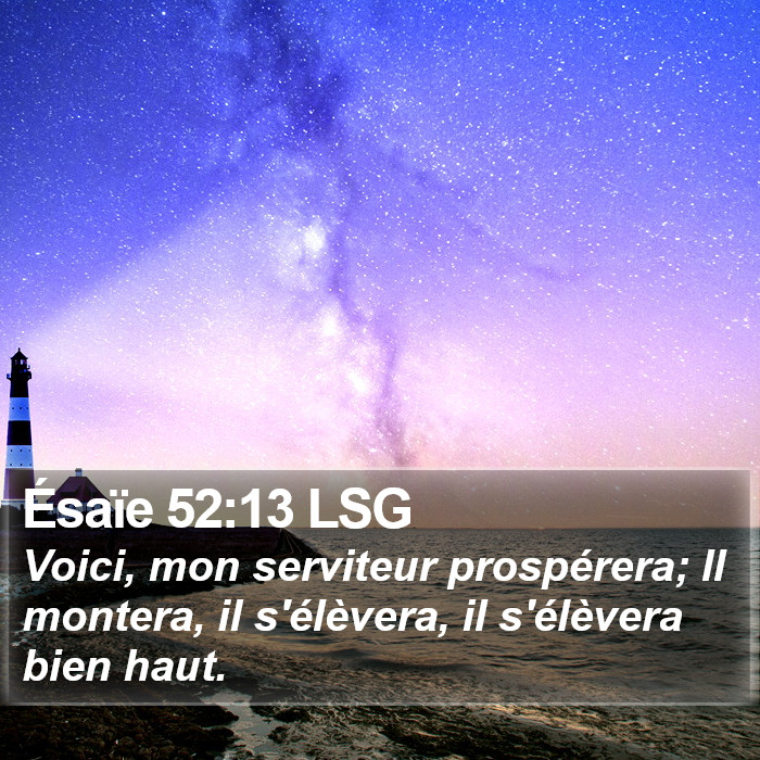 Ésaïe 52:13 LSG Bible Study