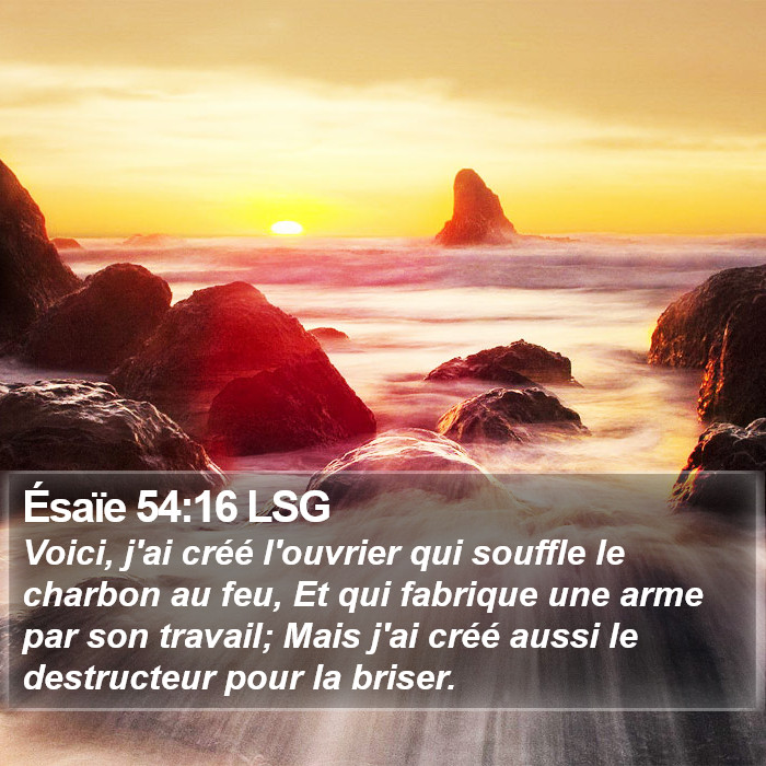 Ésaïe 54:16 LSG Bible Study