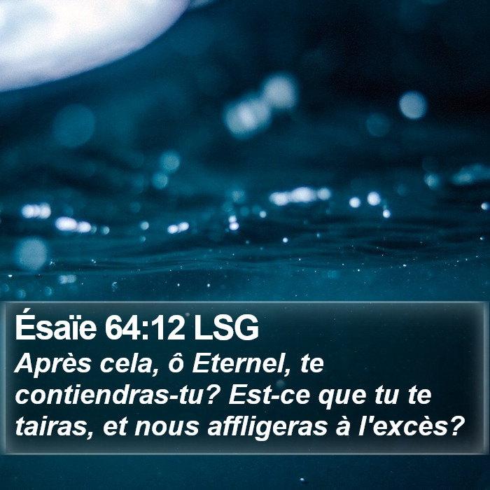 Ésaïe 64:12 LSG Bible Study