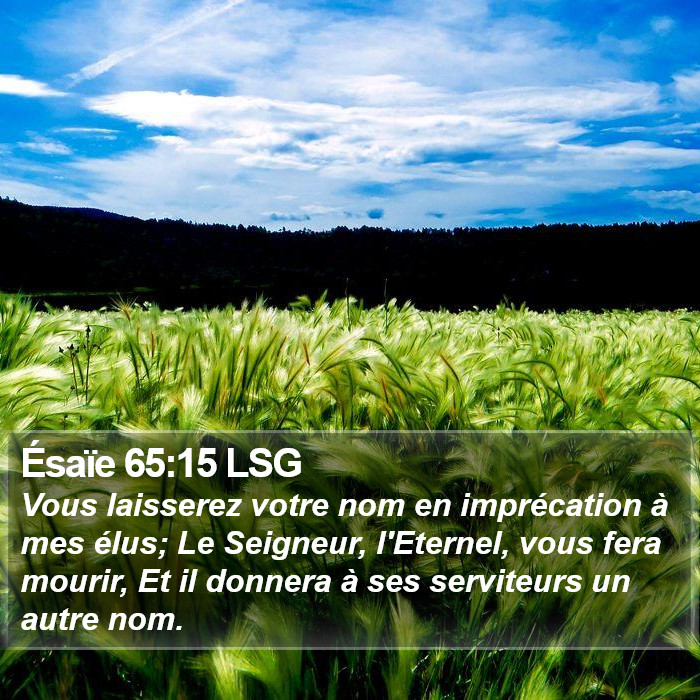 Ésaïe 65:15 LSG Bible Study