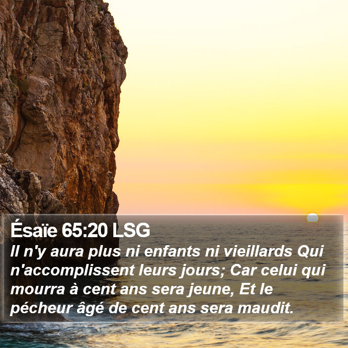 Ésaïe 65:20 LSG Bible Study