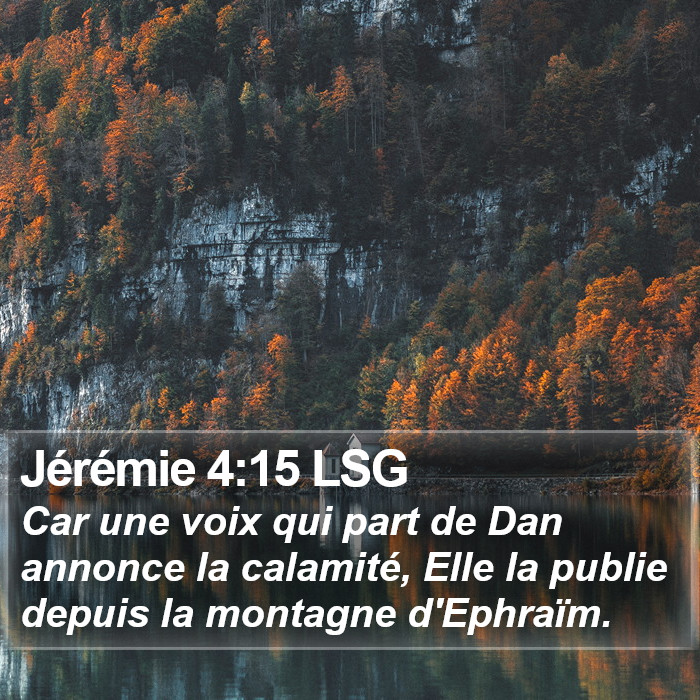 Jérémie 4:15 LSG Bible Study