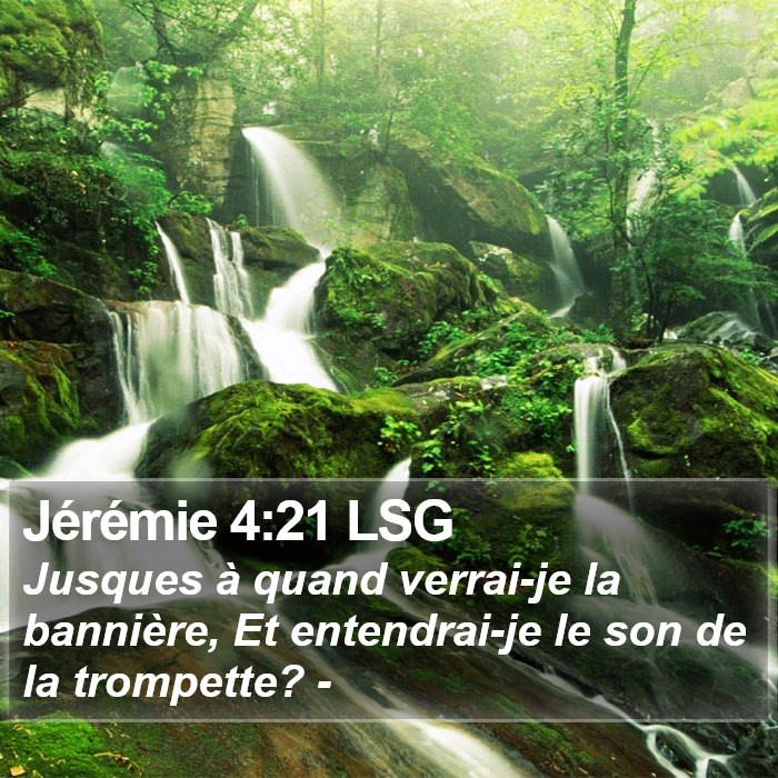 Jérémie 4:21 LSG Bible Study