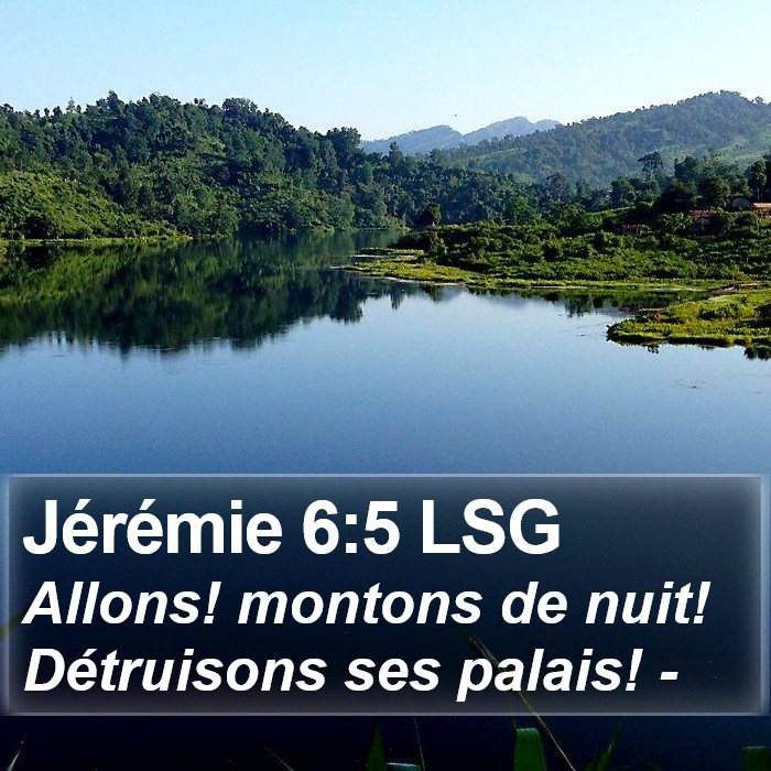 Jérémie 6:5 LSG Bible Study