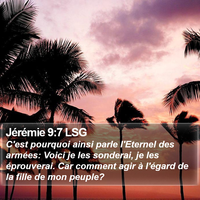 Jérémie 9:7 LSG Bible Study