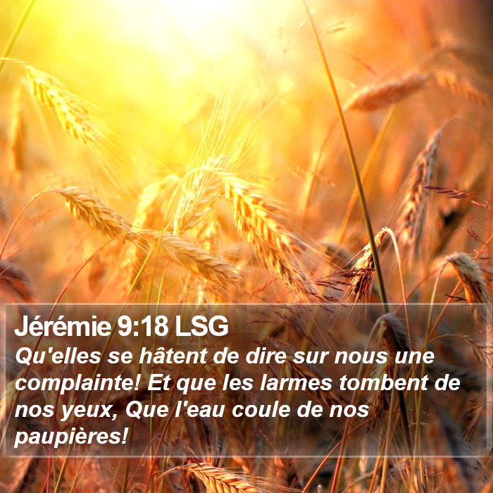 Jérémie 9:18 LSG Bible Study