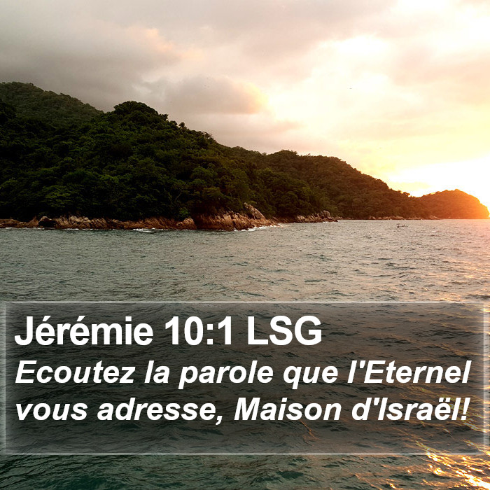Jérémie 10:1 LSG Bible Study