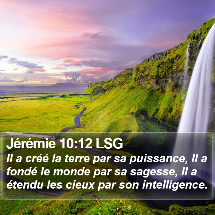 Jérémie 10:12 LSG Bible Study