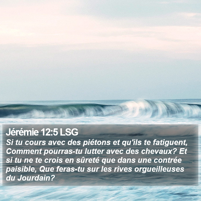 Jérémie 12:5 LSG Bible Study
