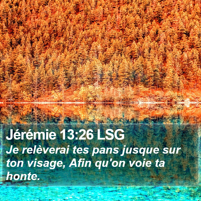 Jérémie 13:26 LSG Bible Study