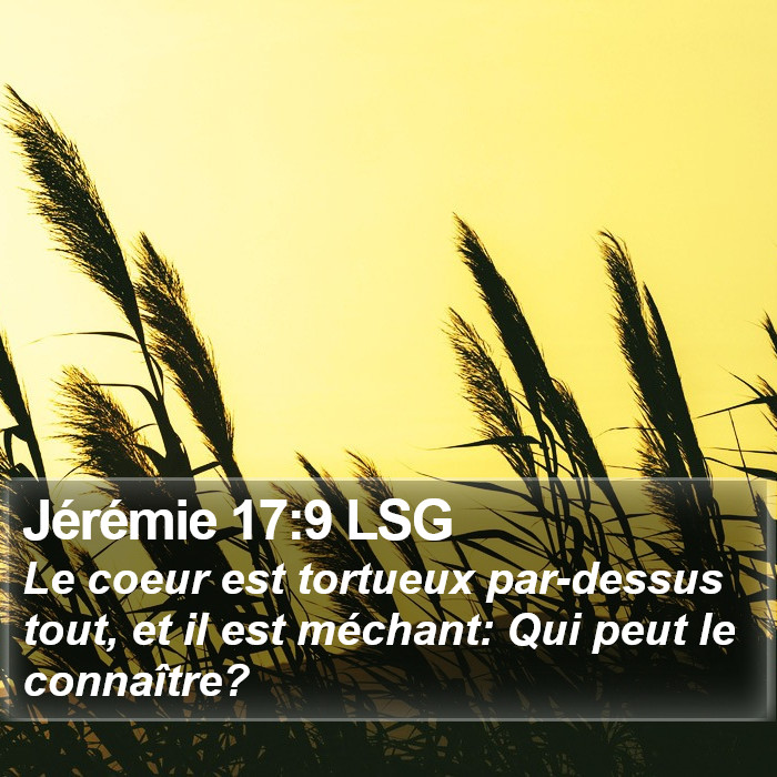 Jérémie 17:9 LSG Bible Study