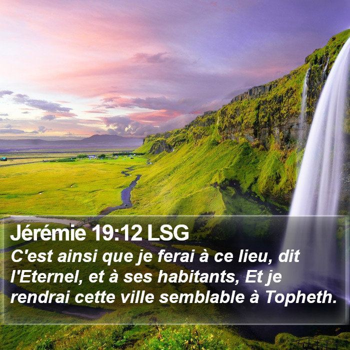 Jérémie 19:12 LSG Bible Study