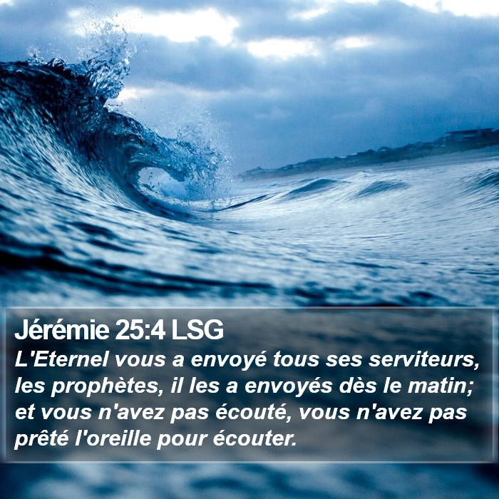 Jérémie 25:4 LSG Bible Study