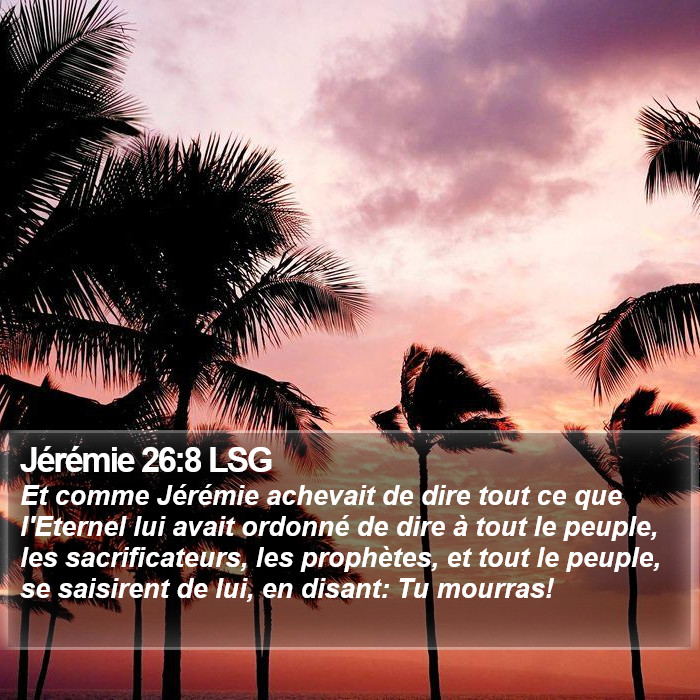 Jérémie 26:8 LSG Bible Study