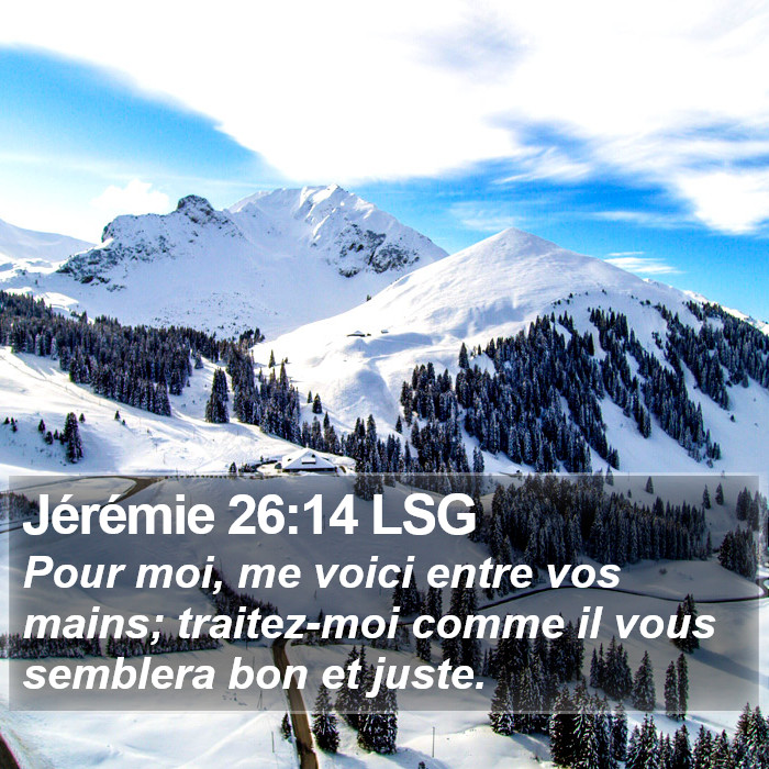 Jérémie 26:14 LSG Bible Study