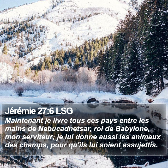 Jérémie 27:6 LSG Bible Study