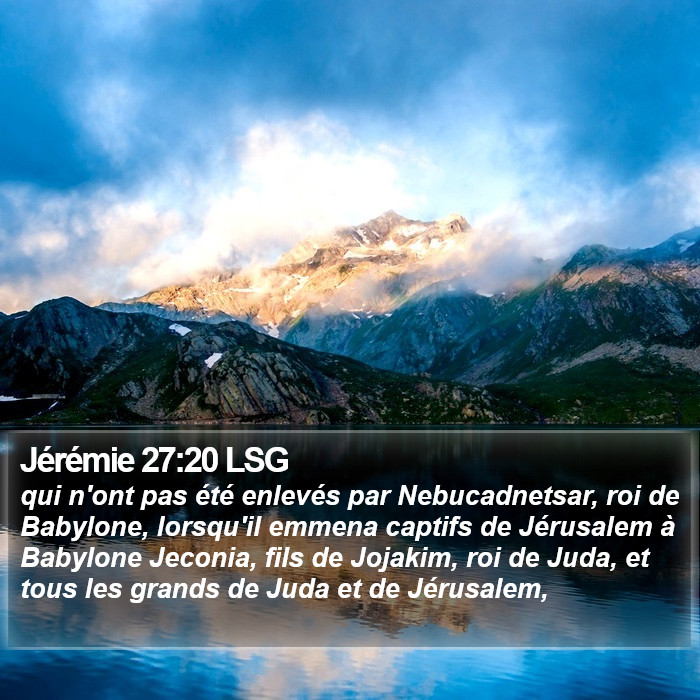 Jérémie 27:20 LSG Bible Study