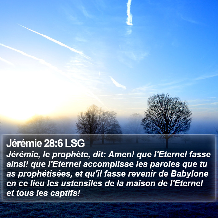 Jérémie 28:6 LSG Bible Study