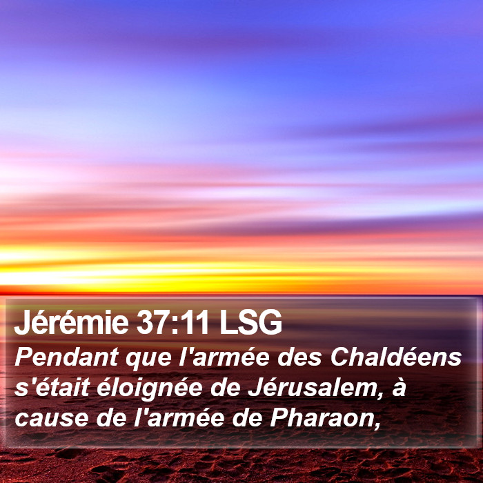 Jérémie 37:11 LSG Bible Study
