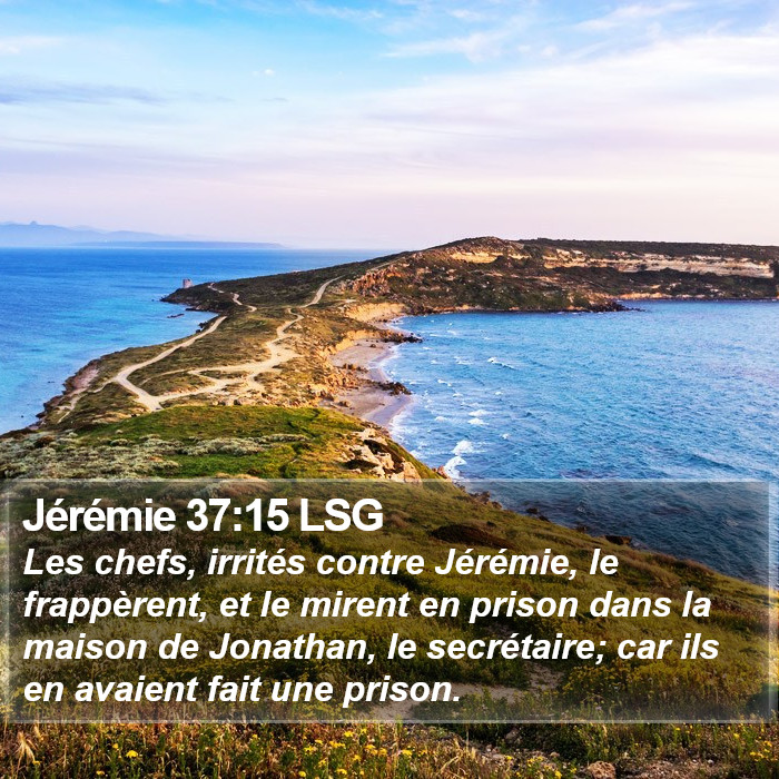 Jérémie 37:15 LSG Bible Study