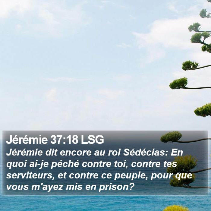 Jérémie 37:18 LSG Bible Study