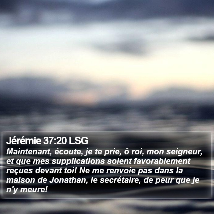 Jérémie 37:20 LSG Bible Study