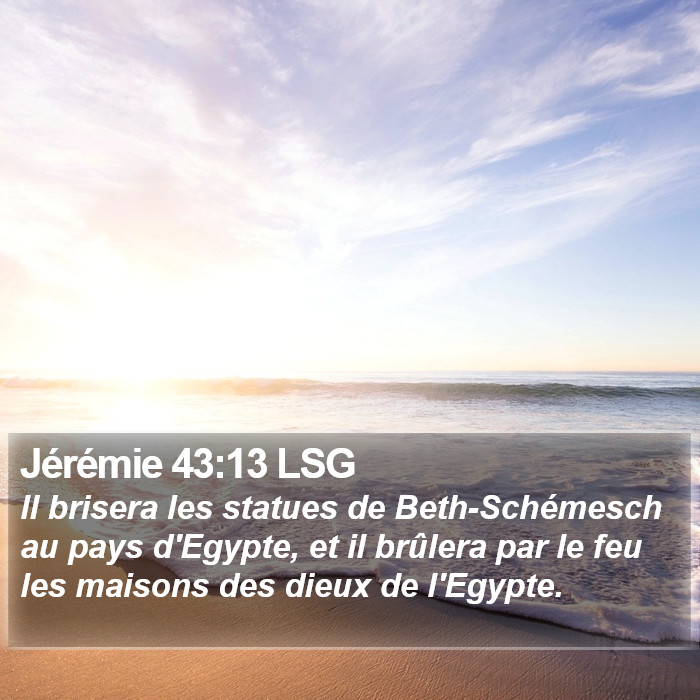Jérémie 43:13 LSG Bible Study