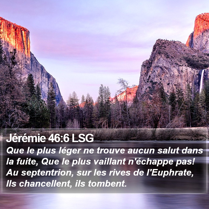 Jérémie 46:6 LSG Bible Study