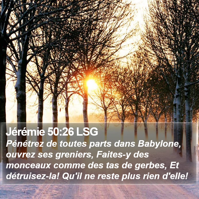 Jérémie 50:26 LSG Bible Study