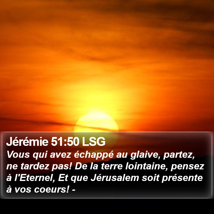 Jérémie 51:50 LSG Bible Study