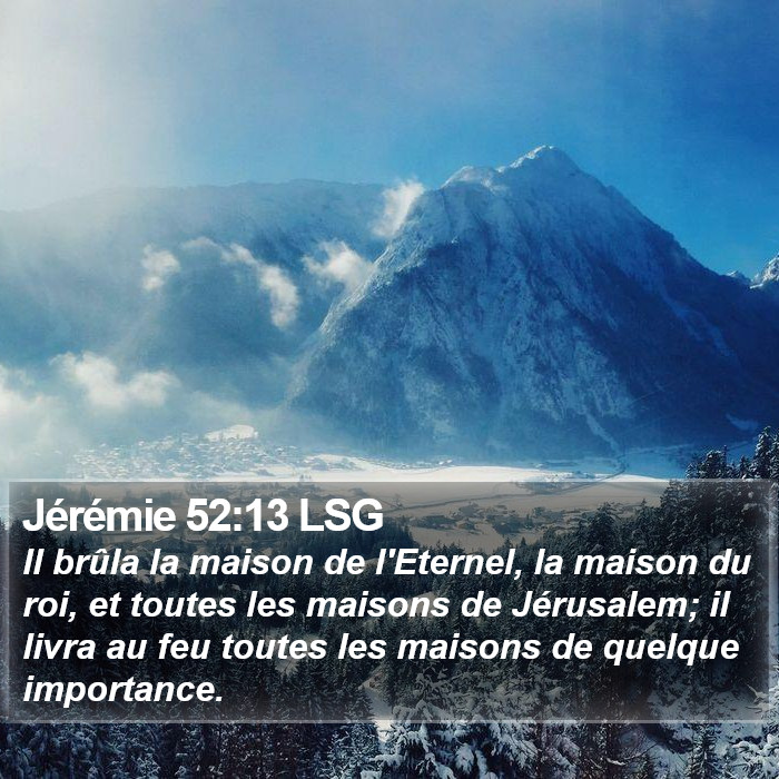 Jérémie 52:13 LSG Bible Study