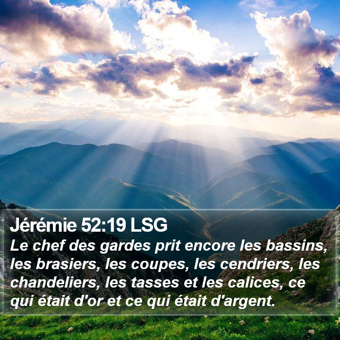 Jérémie 52:19 LSG Bible Study