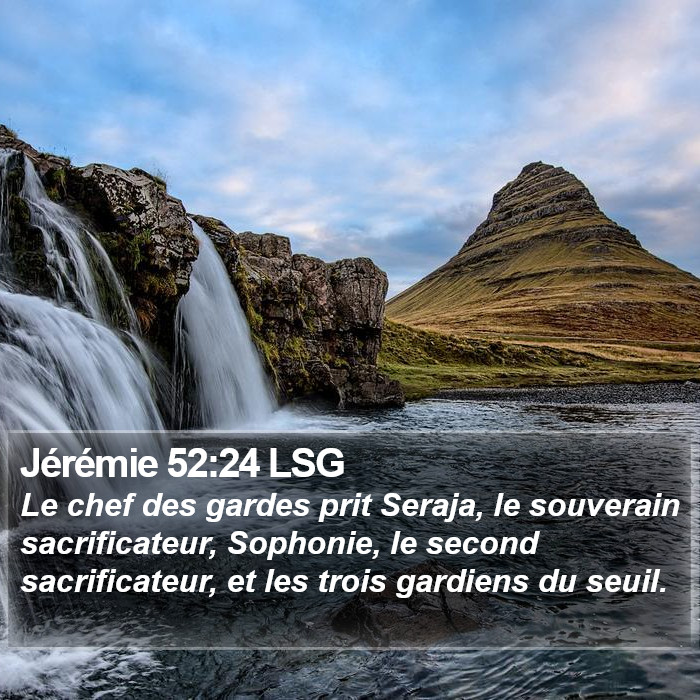 Jérémie 52:24 LSG Bible Study