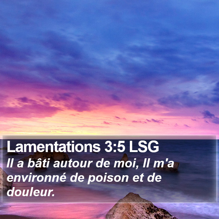 Lamentations 3:5 LSG Bible Study