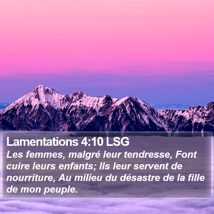 Lamentations 4:10 LSG Bible Study