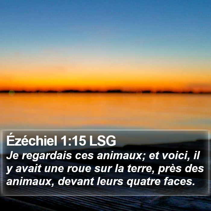 Ézéchiel 1:15 LSG Bible Study