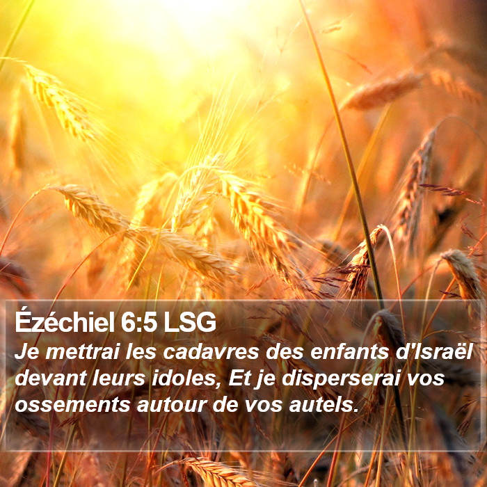 Ézéchiel 6:5 LSG Bible Study