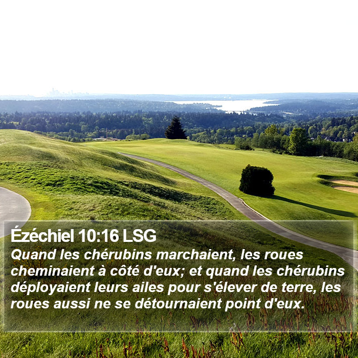 Ézéchiel 10:16 LSG Bible Study