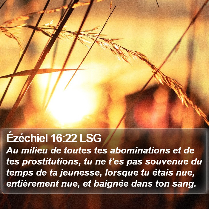 Ézéchiel 16:22 LSG Bible Study